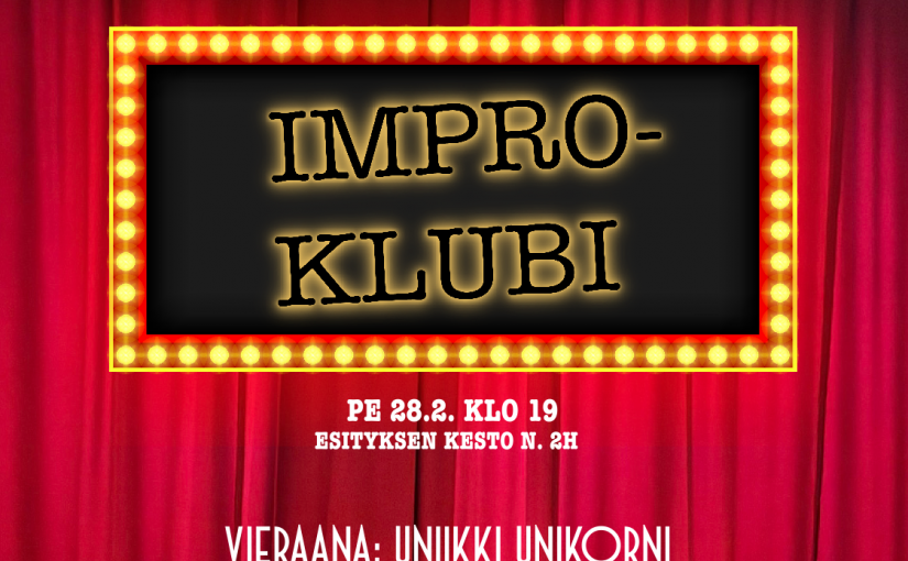 Uniikki Unikorni vierailee Improvisaatioklubilla Oulun Työväen Näyttämöllä 28.2.2025!